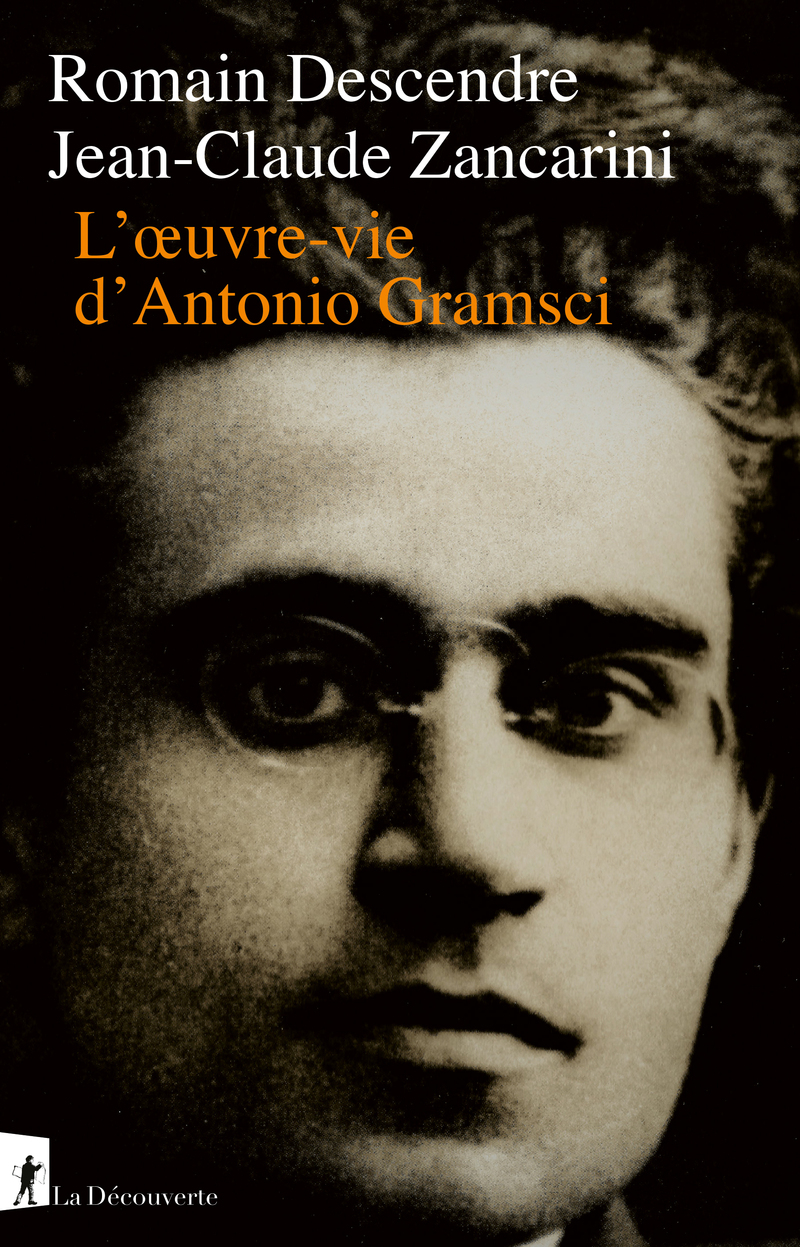 OEUVRE VIE D’ANTONIO GRAMSCI